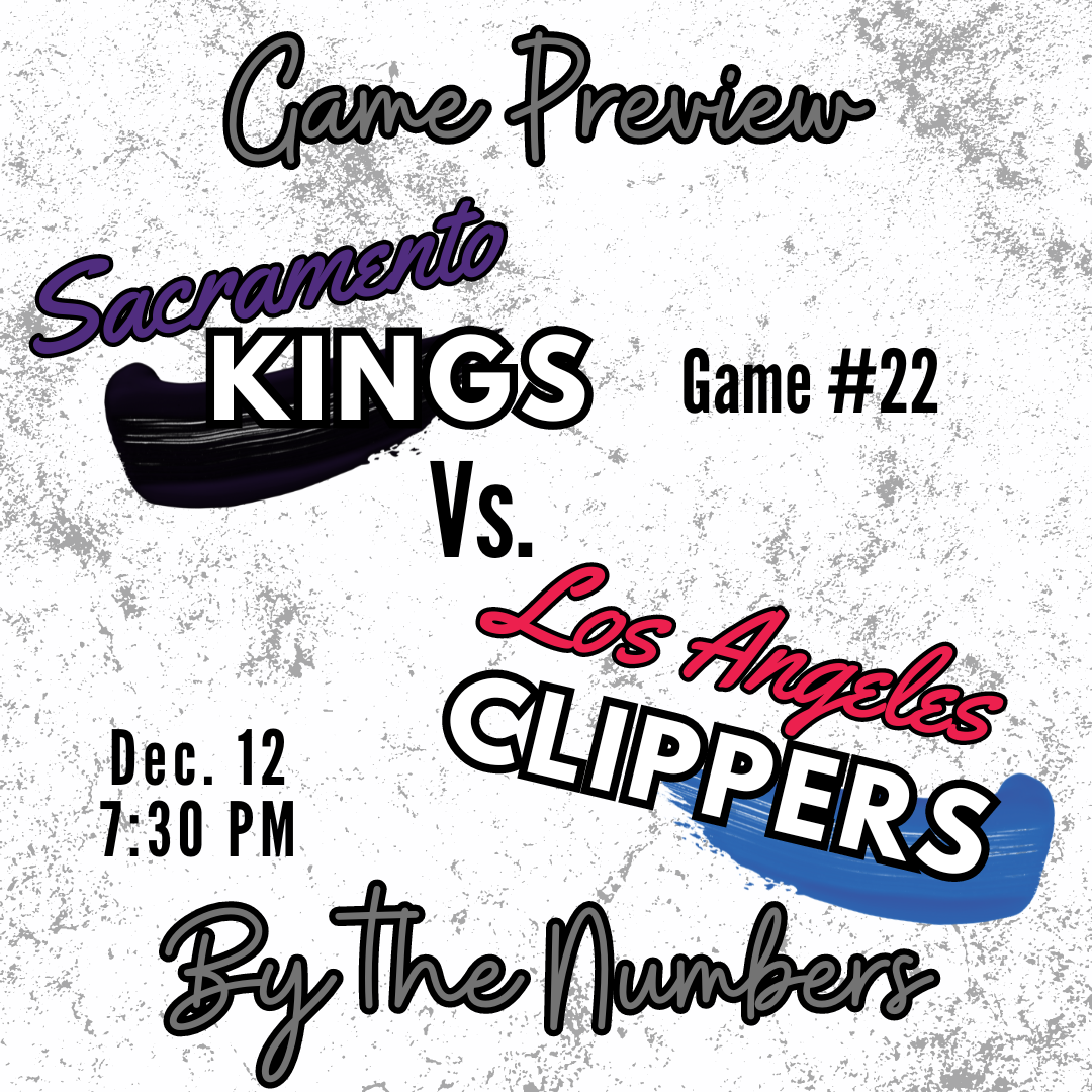 Kings vs. Clippers Preview – By the Numbers