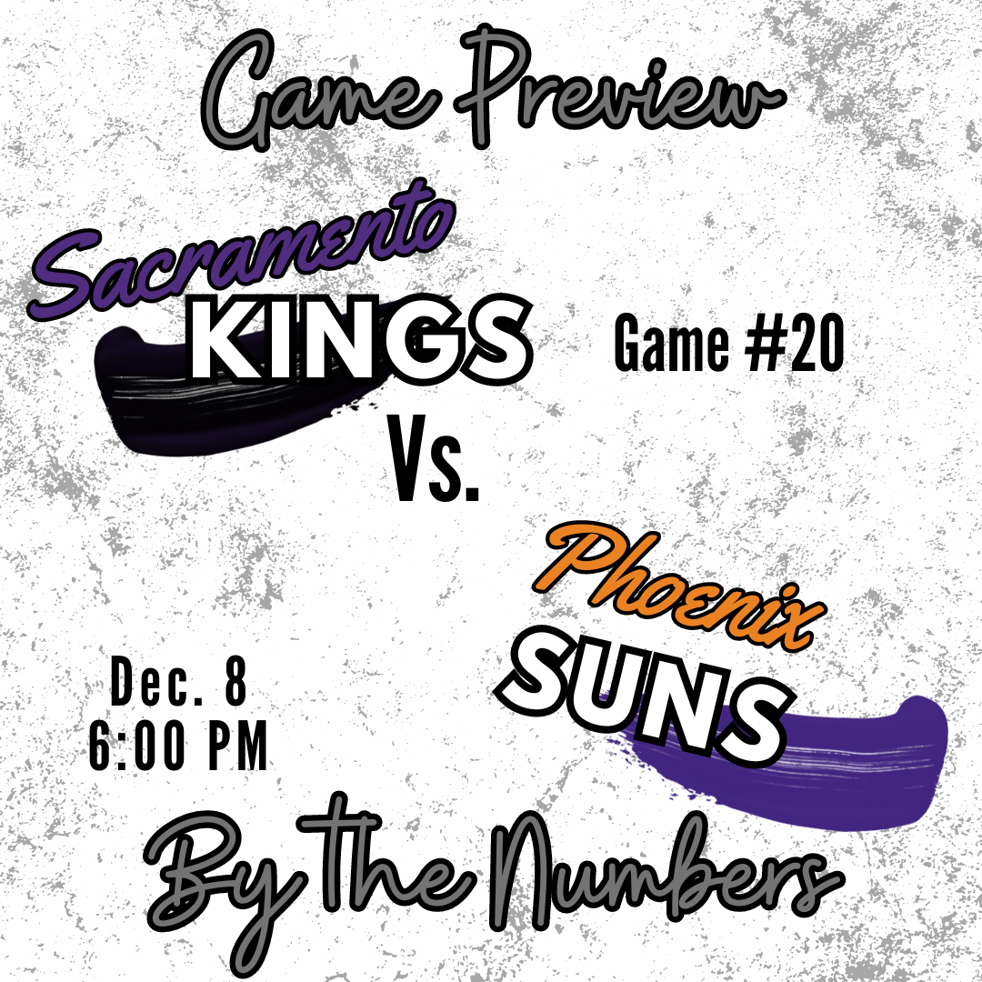 Kings vs. Suns Preview – By the Numbers