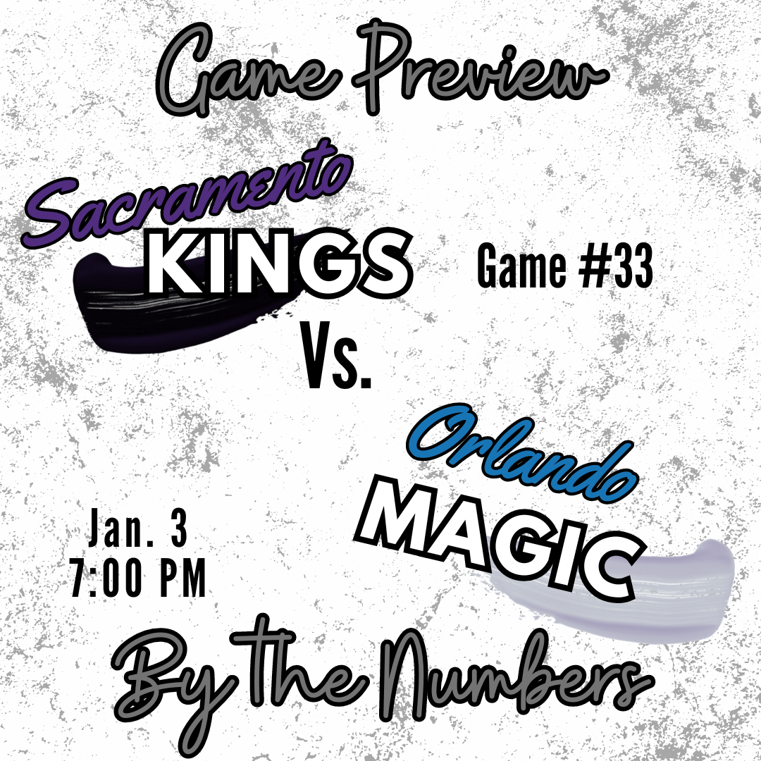 Kings vs. Magic Preview – By the Numbers