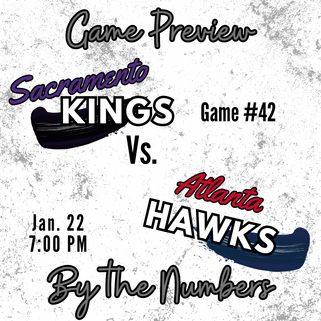 Kings vs. Hawks Preview – By the Numbers