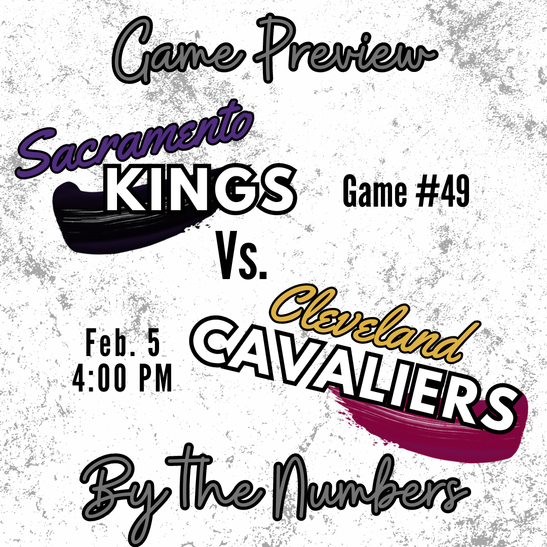 Kings vs. Cavaliers Preview – By the Numbers